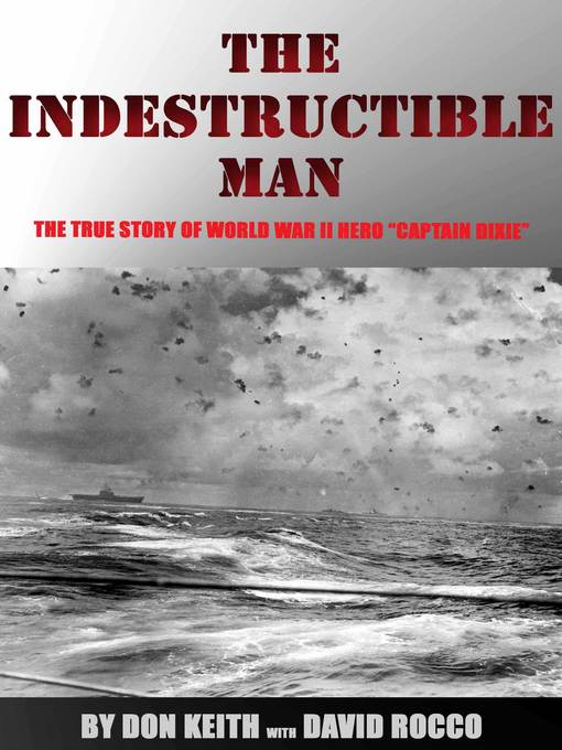 Title details for The Indestructible Man by Don Keith - Available